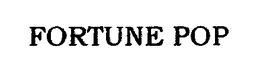 FORTUNE POP trademark