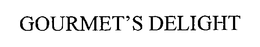 GOURMET'S DELIGHT trademark