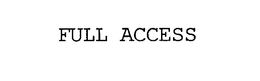 FULL ACCESS trademark