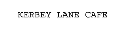 KERBEY LANE CAFE trademark