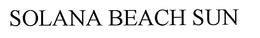 SOLANA BEACH SUN trademark