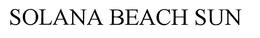 SOLANA BEACH SUN trademark