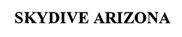 SKYDIVE ARIZONA trademark