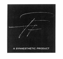 FF A SYNAESTHETIC PRODUCT trademark