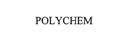 POLYCHEM trademark
