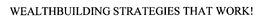 WEALTHBUILDING STRATEGIES THAT WORK! trademark