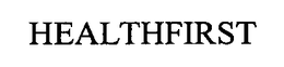 HEALTHFIRST trademark