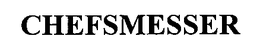 CHEFSMESSER trademark