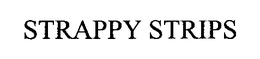 STRAPPY STRIPS trademark