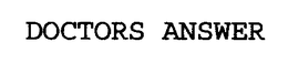 DOCTORS ANSWER trademark