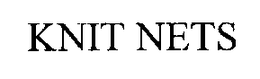 KNIT NETS trademark