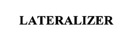 LATERALIZER trademark