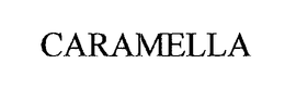 CARAMELLA trademark
