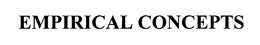 EMPIRICAL CONCEPTS trademark