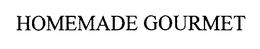 HOMEMADE GOURMET trademark