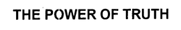 THE POWER OF TRUTH trademark