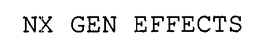 NX GEN EFFECTS trademark