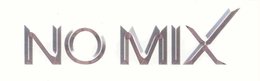 NO MIX trademark