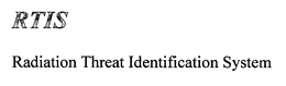 RTIS RADIATION THREAT IDENTIFICATION SYSTEM trademark