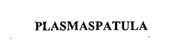 PLASMASPATULA trademark