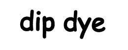 DIP DYE trademark