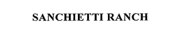 SANCHIETTI RANCH trademark