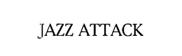 JAZZ ATTACK trademark