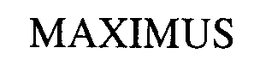 MAXIMUS trademark
