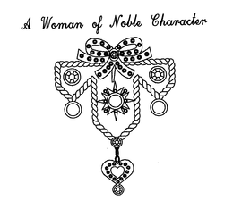 A WOMAN OF NOBLE CHARACTER trademark