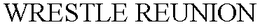 WRESTLE REUNION trademark