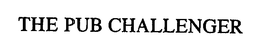 THE PUB CHALLENGER trademark