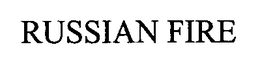 RUSSIAN FIRE trademark