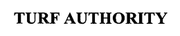 TURF AUTHORITY trademark