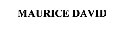 MAURICE DAVID trademark