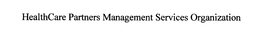 HEALTHCARE PARTNERS MANAGEMENT SERVICES ORGANIZATION trademark
