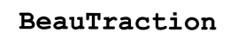 BEAUTRACTION trademark