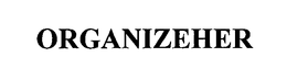 ORGANIZEHER trademark