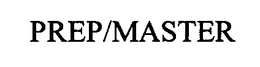 PREP/MASTER trademark