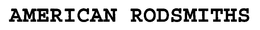 AMERICAN RODSMITHS trademark