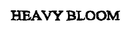 HEAVY BLOOM trademark