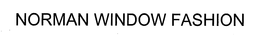 NORMAN WINDOW FASHION trademark