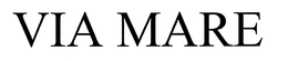 VIA MARE trademark