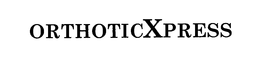 ORTHOTICXPRESS trademark