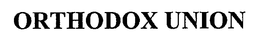 ORTHODOX UNION trademark