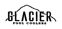 GLACIER POOL COOLERS trademark