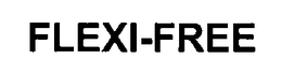 FLEXI-FREE trademark