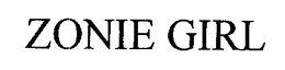 ZONIE GIRL trademark