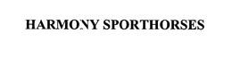 HARMONY SPORTHORSES trademark