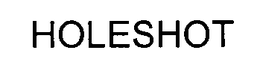 HOLESHOT trademark