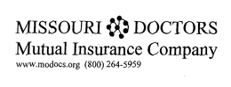 MISSOURI DOCTORS MUTUAL INSURANCE COMPANY WWW.MODOCS.ORG (800) 264-5959 trademark